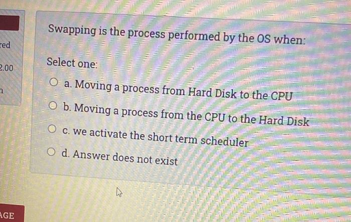 It receives I/O interrupts d. Answer does not exist Question 3 When