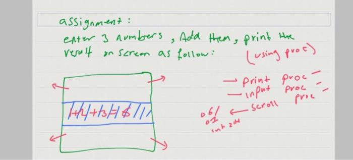  Write assembly 8086 code using procedures and interrupts in the image
