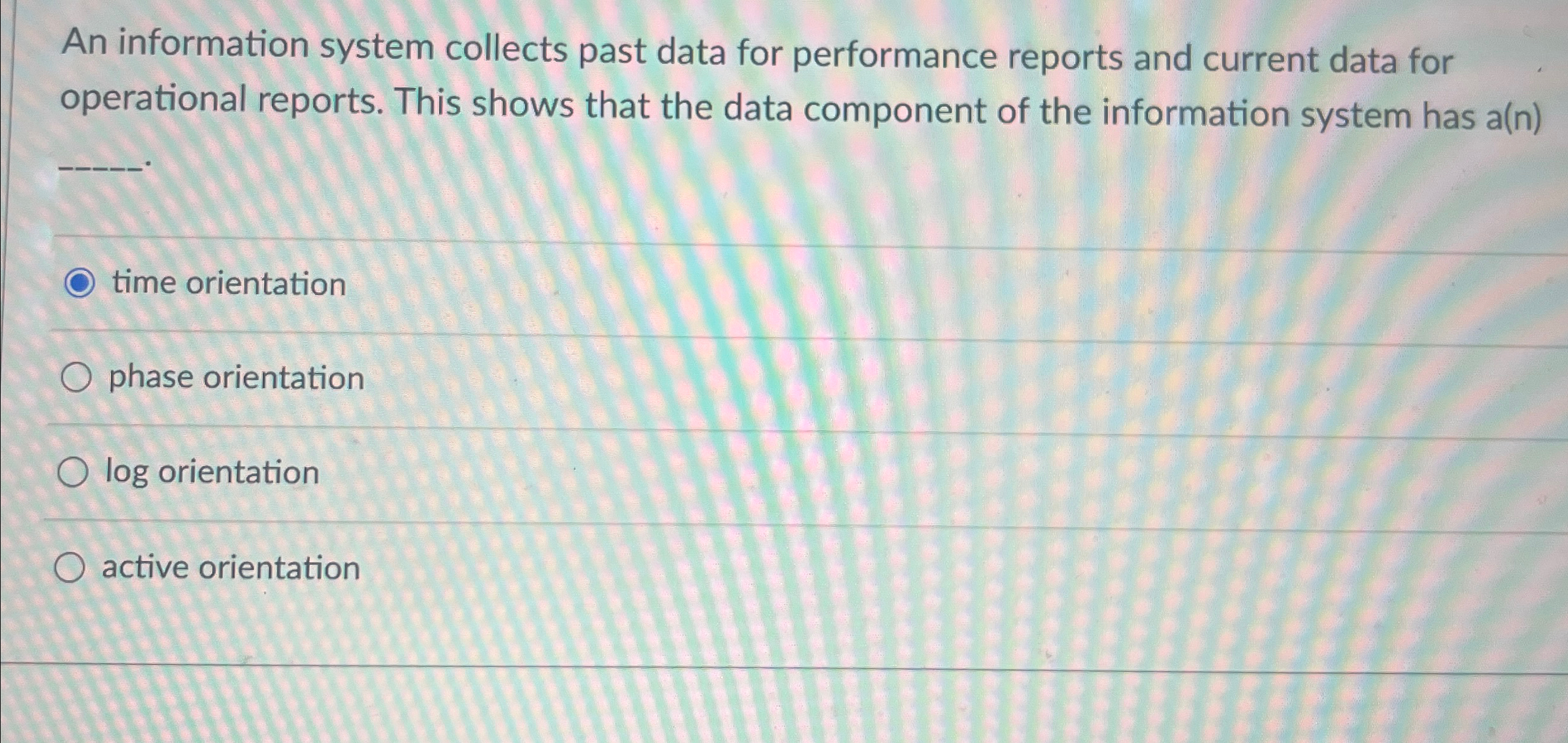  An information system collects past data for performance reports and current