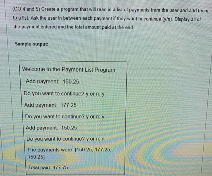  Please write program in anything 3 (IDLE) (CO 4 and 5)