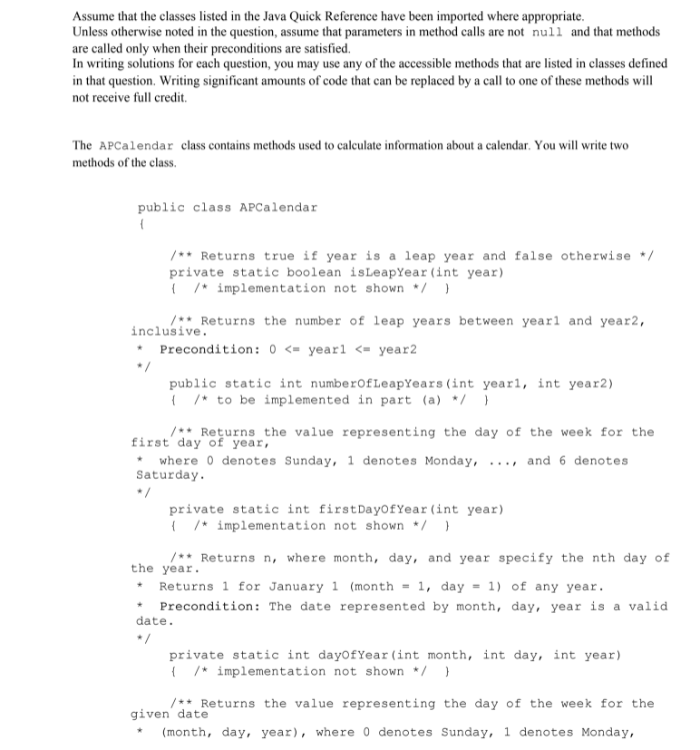 Assume that the classes listed in the Java Quick Reference have been