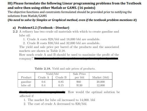  III) Please formulate the following Linear programming problems from the Textbook
