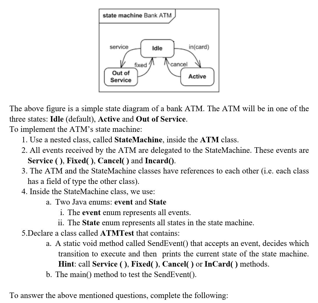 write the code in java state machine Bank ATM service Idle