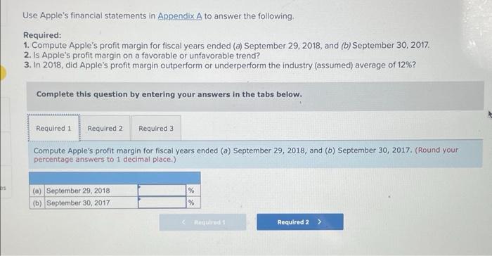  Use Apple's financial statements in Appendix A to answer the following