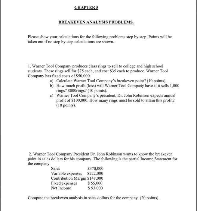  Please show your calculations for the following problems step by step.