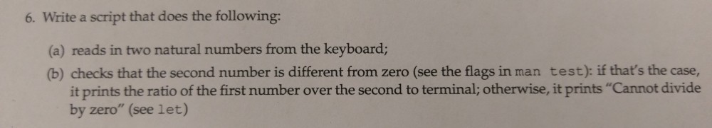 Write this in #!/bin/bash (Linux) 6. Write a script that does
