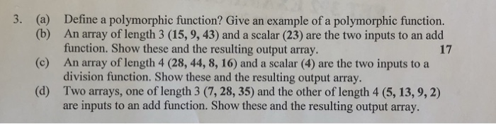  Define a polymorphic function? Give an example of a polymorphic function.