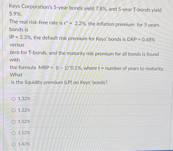 Please answer quickly for a like 34 Keys Corporation's 5-year bonds