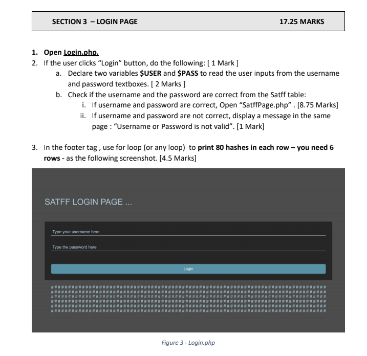  SECTION 3 - LOGIN PAGE 17.25 MARKS 1. Open Login.php. 2.