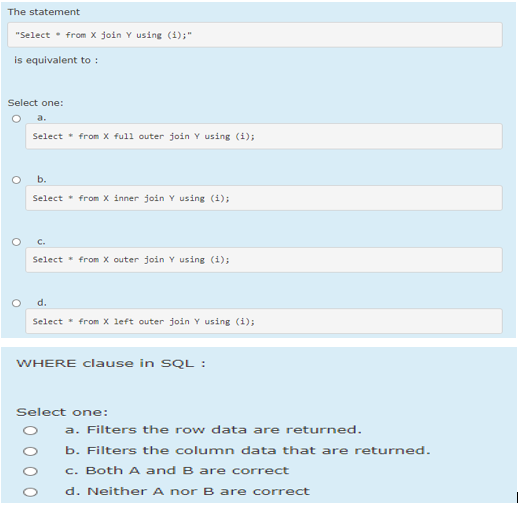  The statement "Select from X join Y using (1);" is equivalent