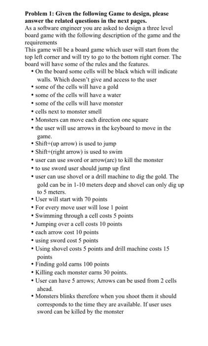  Problem 1: Given the following Game to design, please answer the