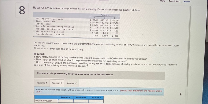 these products follow: 8 Selling price per unit Direct materials Direct labor