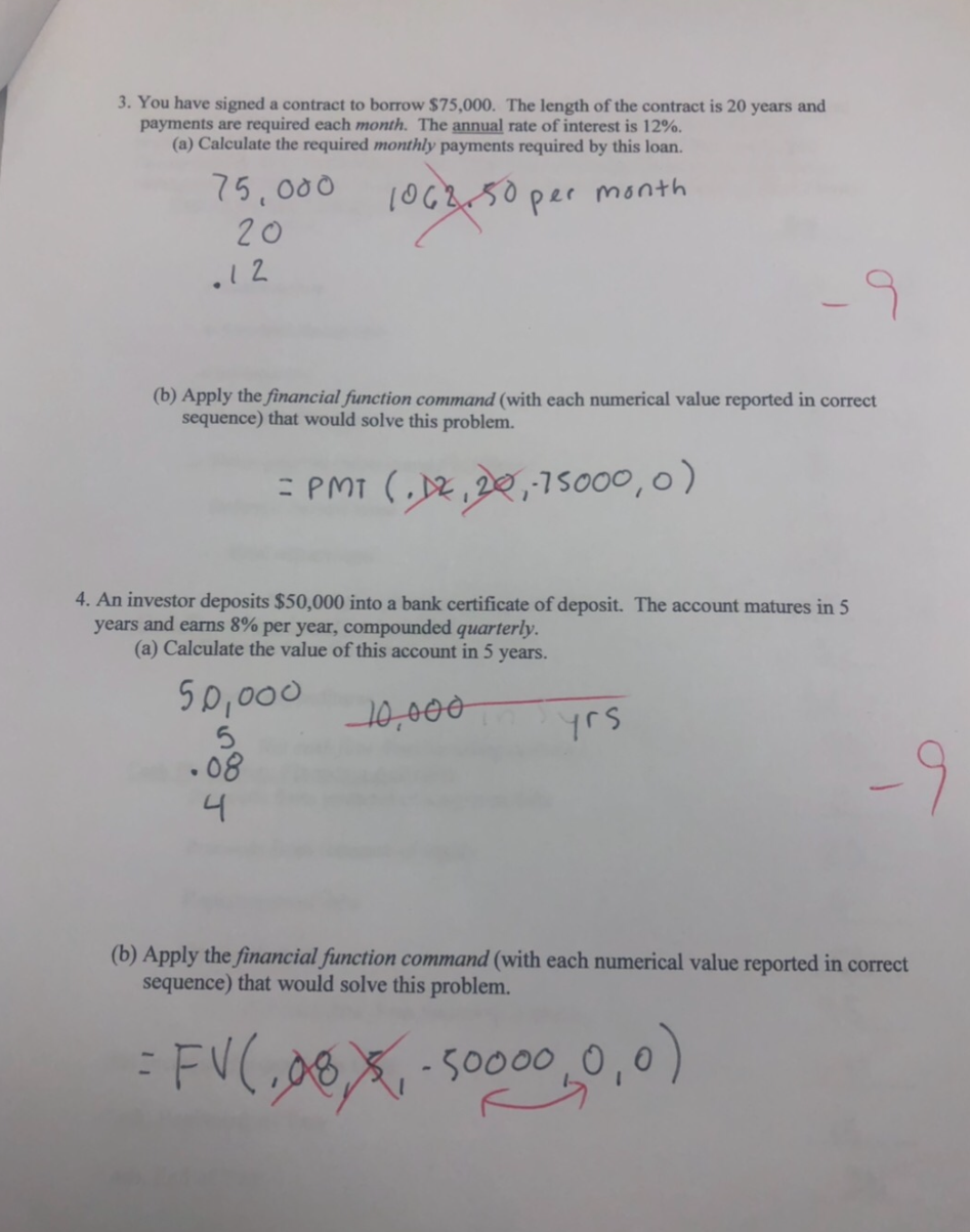 please correct wrong answers 3. You have signed a contract to borrow