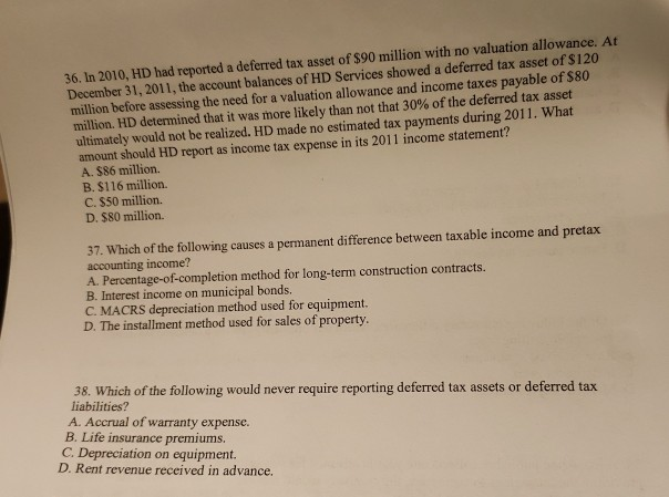  answer plz 36. In 2010, HD had reported a deferred tax