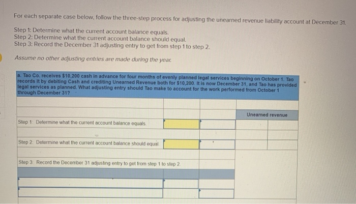  For each separate case below, follow the three-step process for adjusting