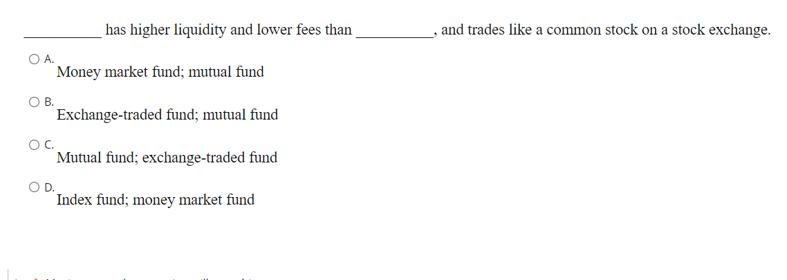 PLEASE ANSWER PLEASE WILL GIVE GOOD RATING has higher liquidity and lower