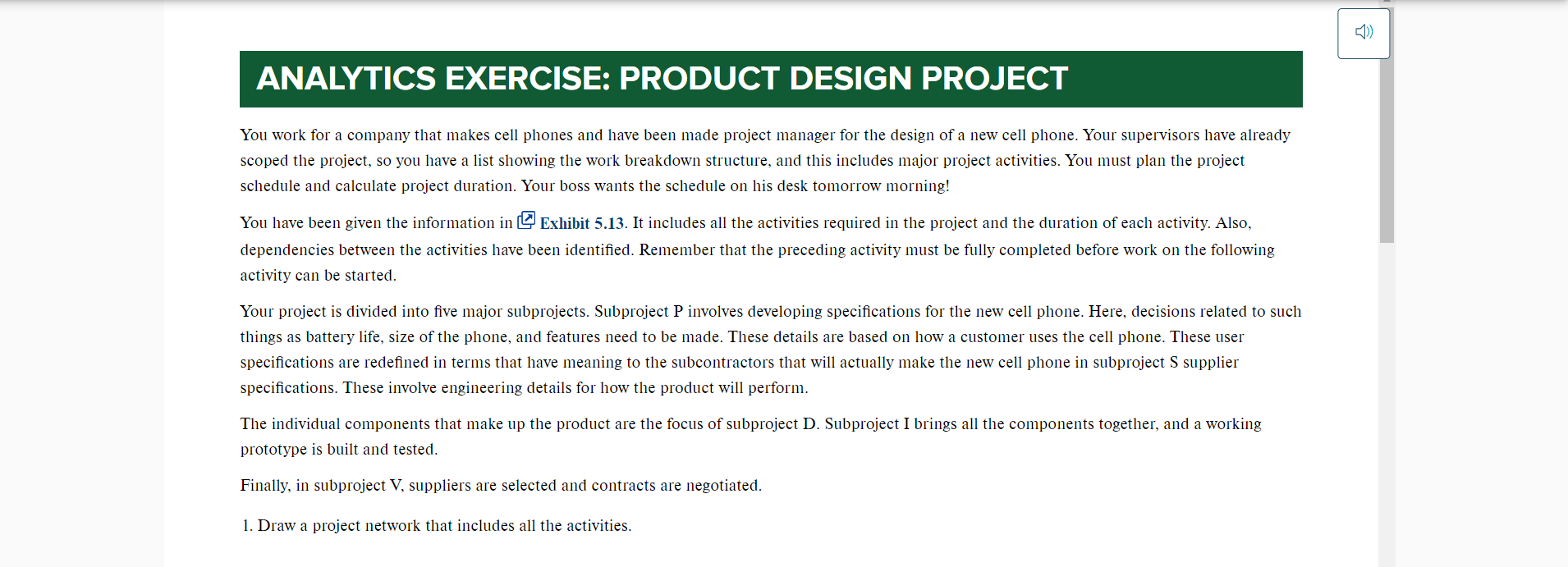  ANALYTICS EXERCISE: PRODUCT DESIGN PROJECT You work for a company that