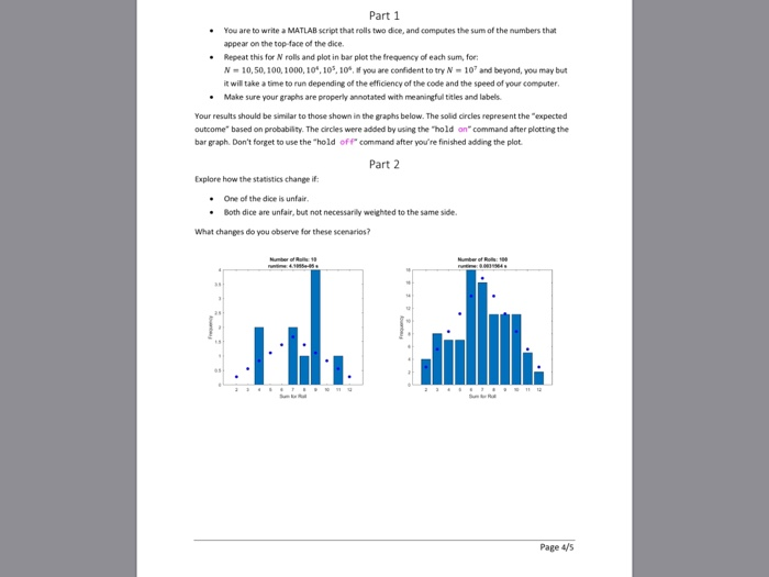 Wednesday, 2/6/18, before 4PM Suppose you roll two fair dice at the