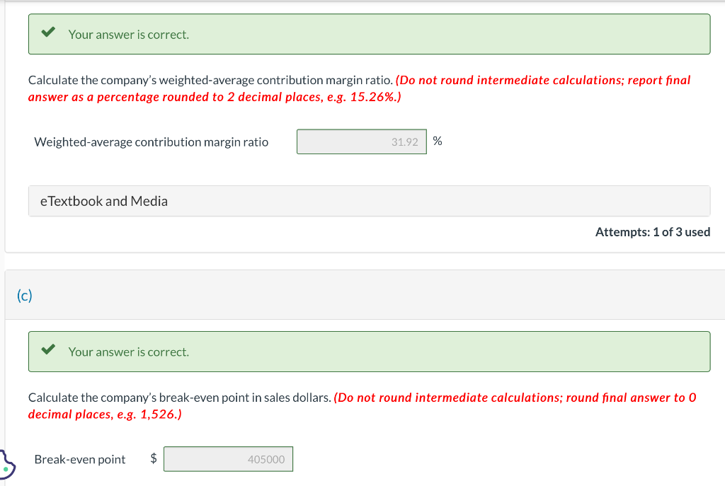 CVP income statements for a recent quarter's activity are presented below. Your