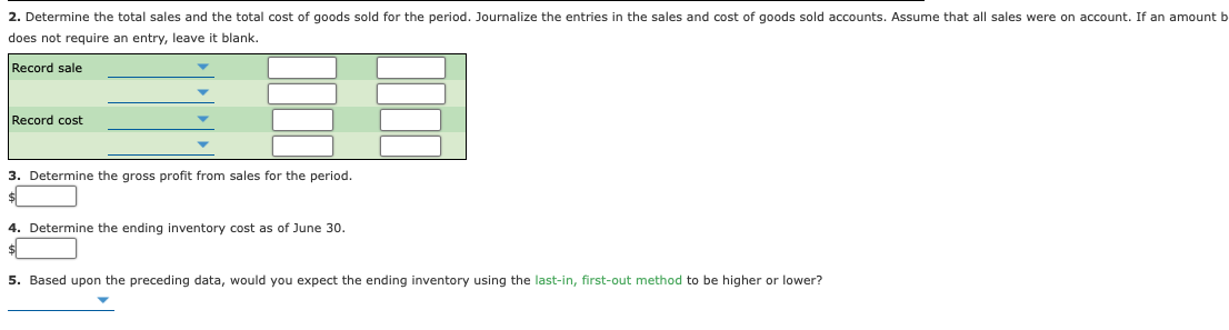 sales for a three-month period ending June 30 are as follows: Number