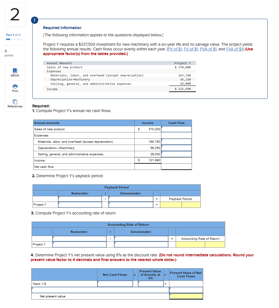 Multipart question, please help. Required Information [The following information applies to the