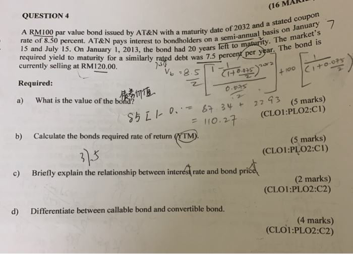  QUESTION 4 7 A RM100 par value bond issued by AT&N