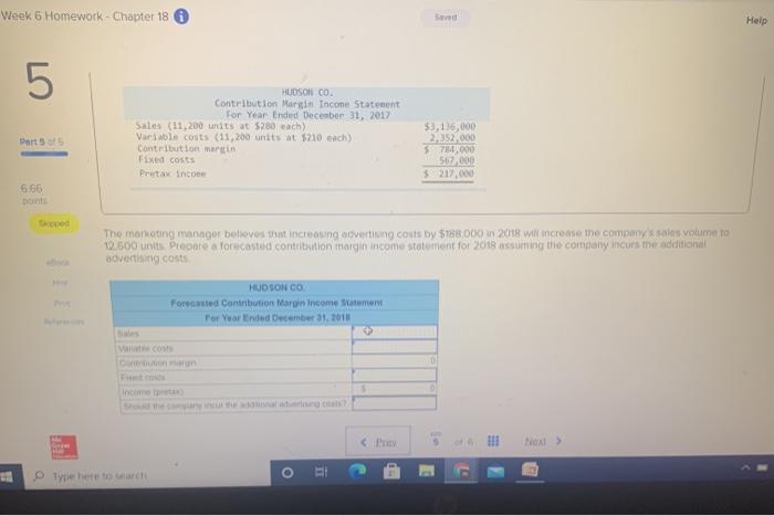  Week 6 Homework - Chapter 18 Saved Help 5 HUDSOR CO.