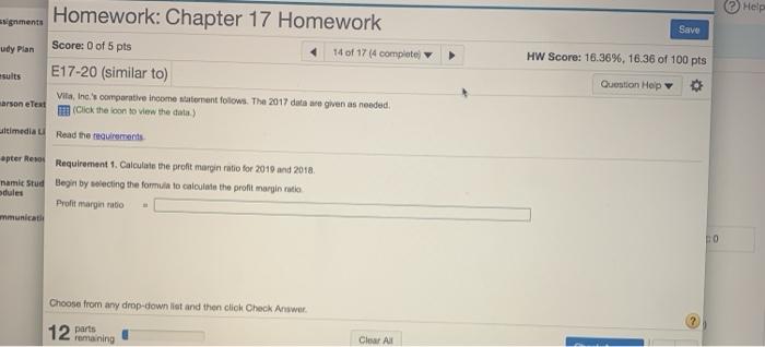  Help Save Homework: Chapter 17 Homework signments udy Plan Score: 0