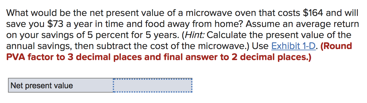  5% for 5 years 4.329 What would be the net present