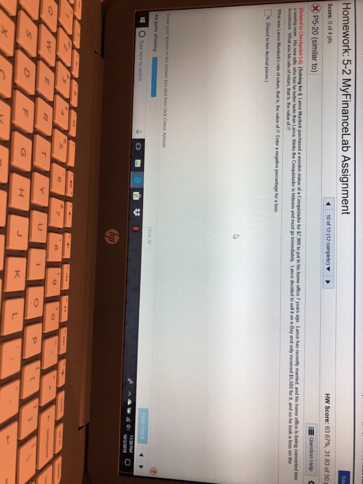  5-2 MyFinanceLab Assignment Homework: 5-2 MyFinanceLab Assignment HW Score: 63 67%,