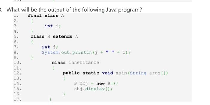 the output of the following Java program? What will be the output