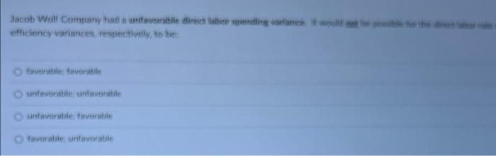 please please please help on all three multiple choice questions efficiency wariances,