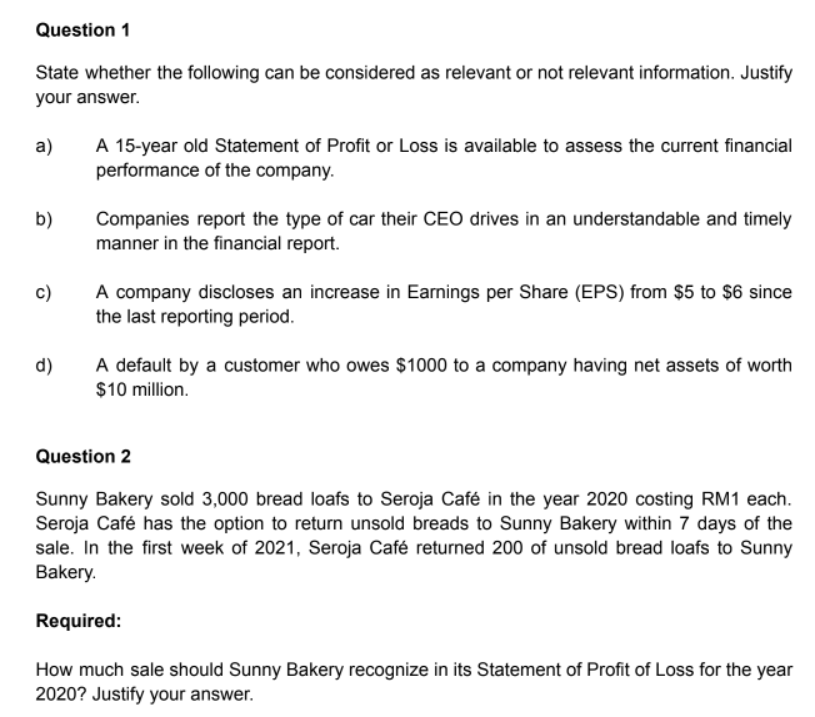  Question 1 State whether the following can be considered as relevant
