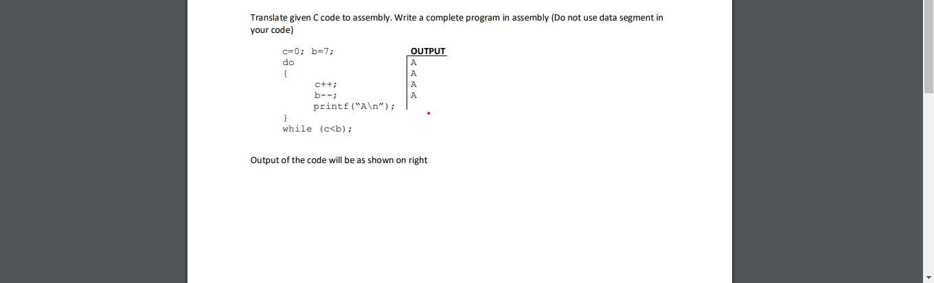  Translate given C code to assembly. Write a complete program in