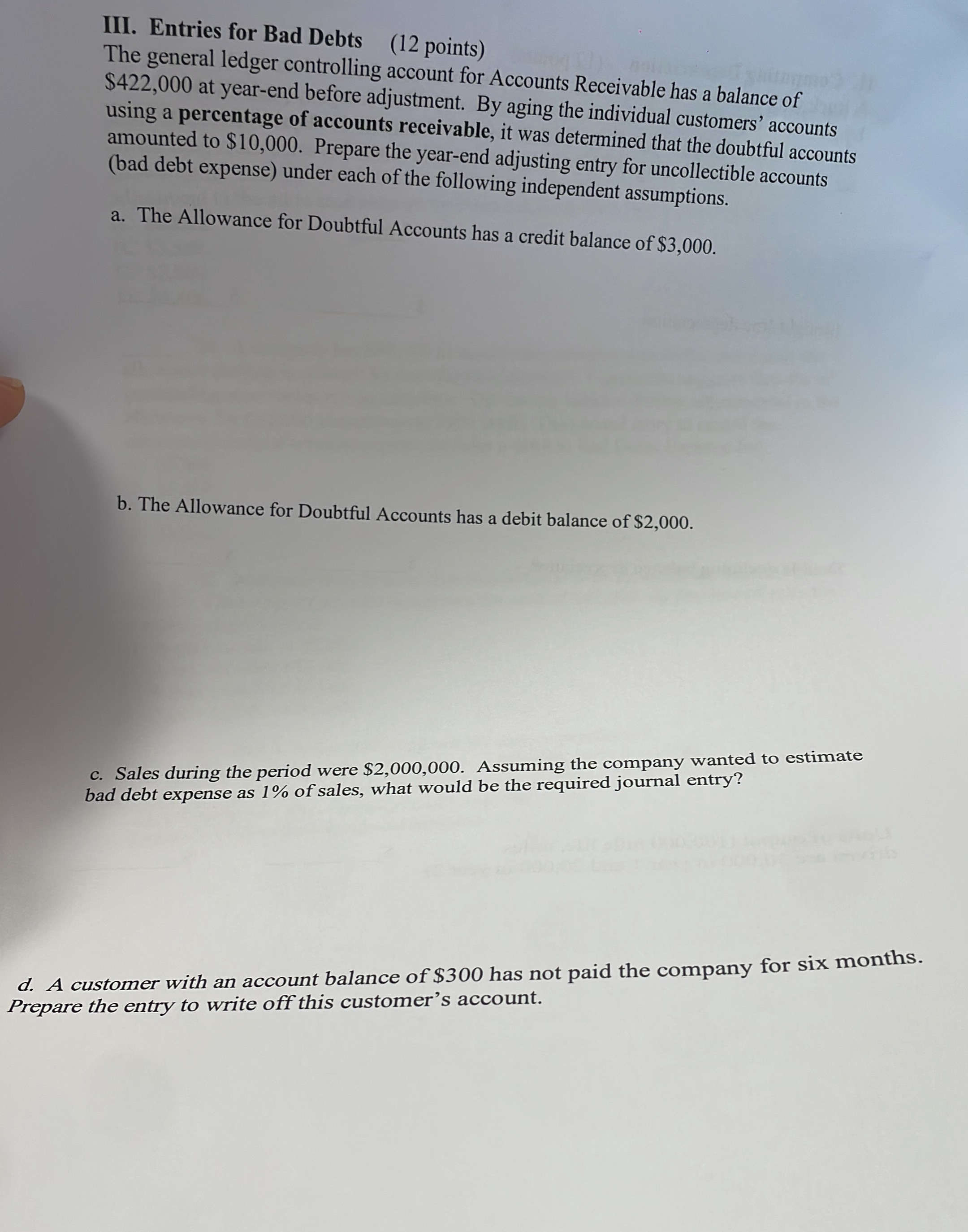  III. Entries for Bad Debts (12 points) The general ledger controlling