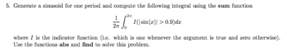 How to code this in MATLAB 5. Generate a sinusoid for one