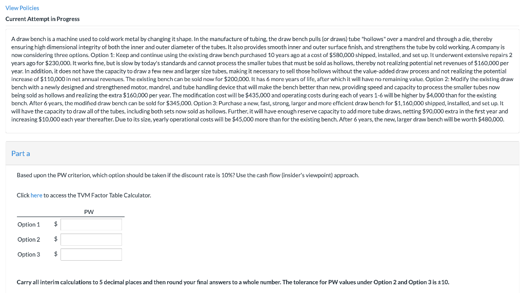 A draw bench is a machine used to cold work metal by