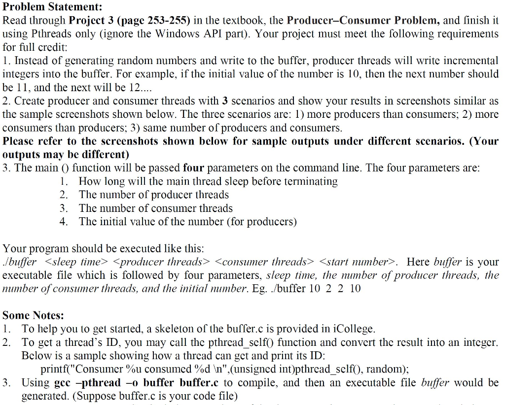  Skeleton of buffer.c Problem Statement: Read through Project 3 (page 253-255)