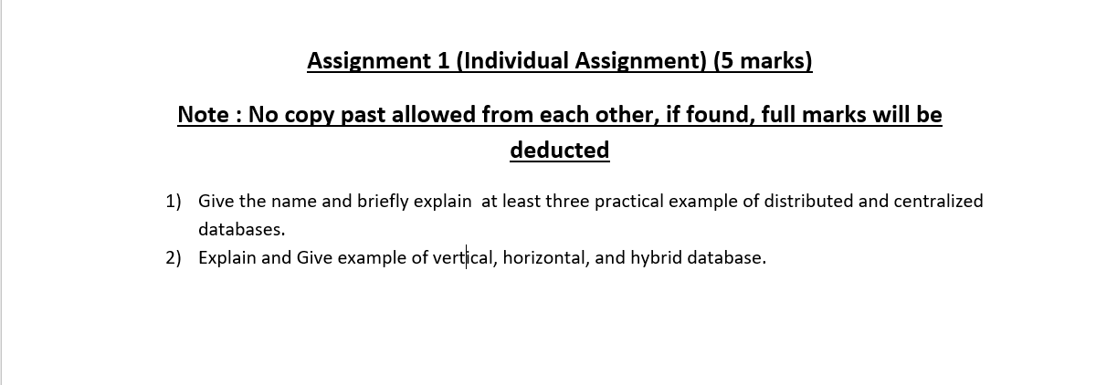 Assignment 1 (Individual Assignment) (5 marks) Note : No copy past