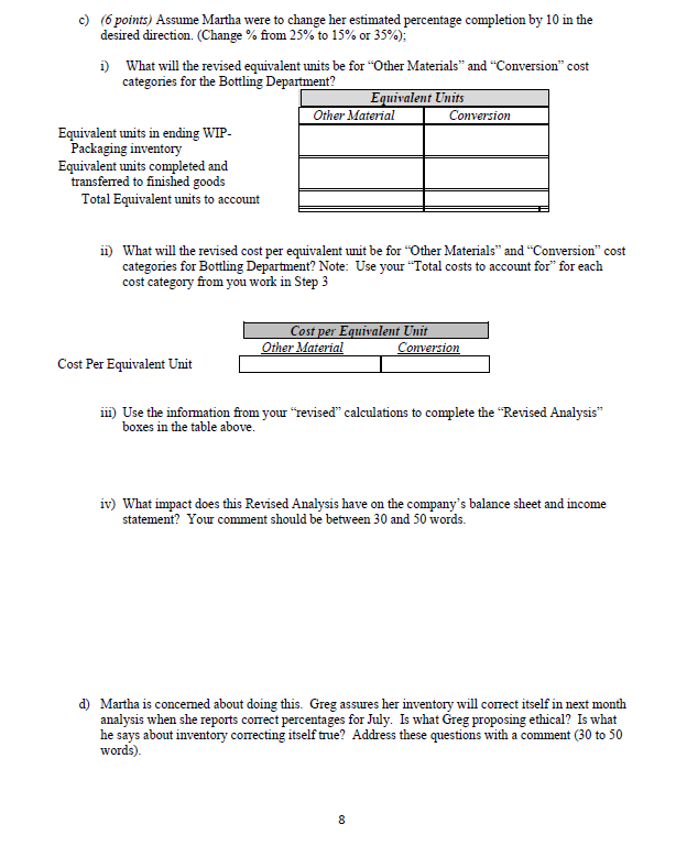 packed for shipping in the Bottling Department. The following information pertains to