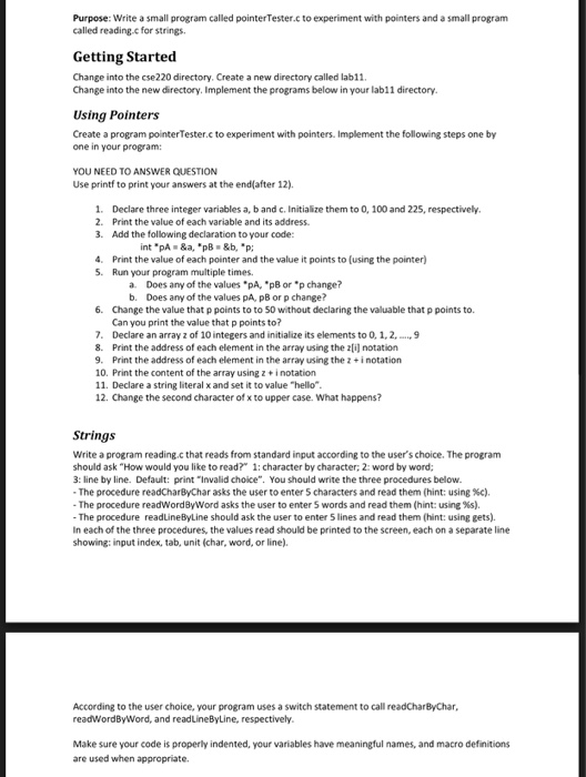  This program is to used through programming in C. Purpose: Write