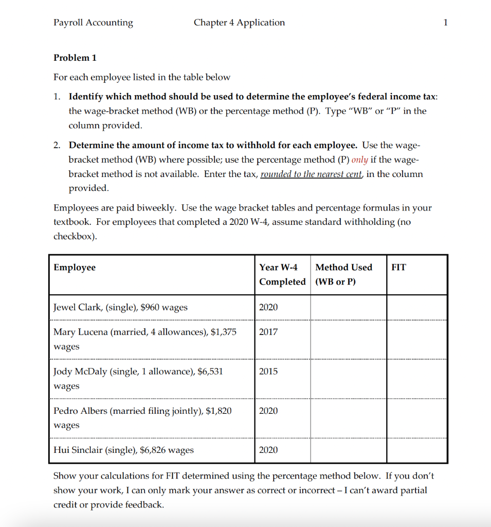 Problem 1 For each employee listed in the table below 1.