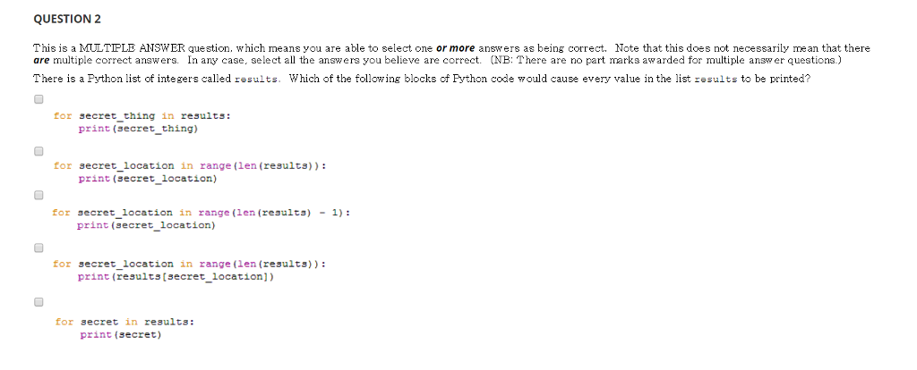 to select one or more answers as being correct. Note that this