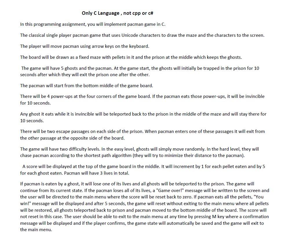  Only C Language, not cpp or c# In this programming assignment,