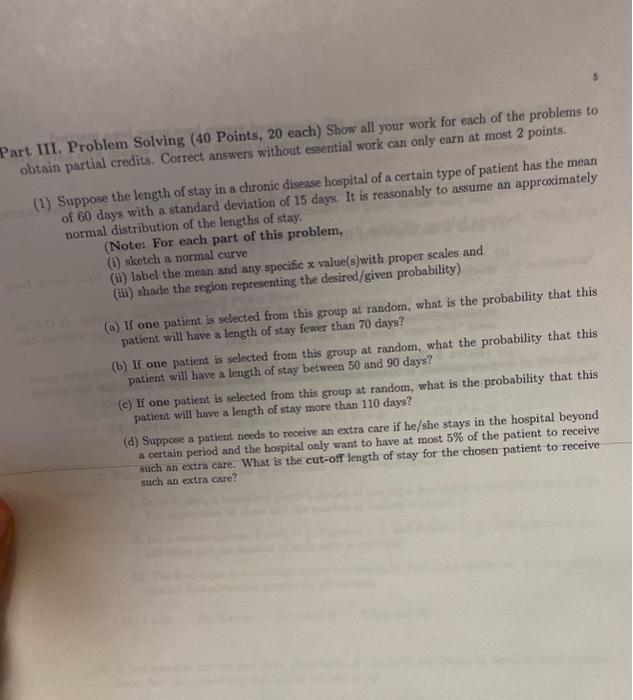  art III. Problem Solving (40 Points, 20 each) Show all your