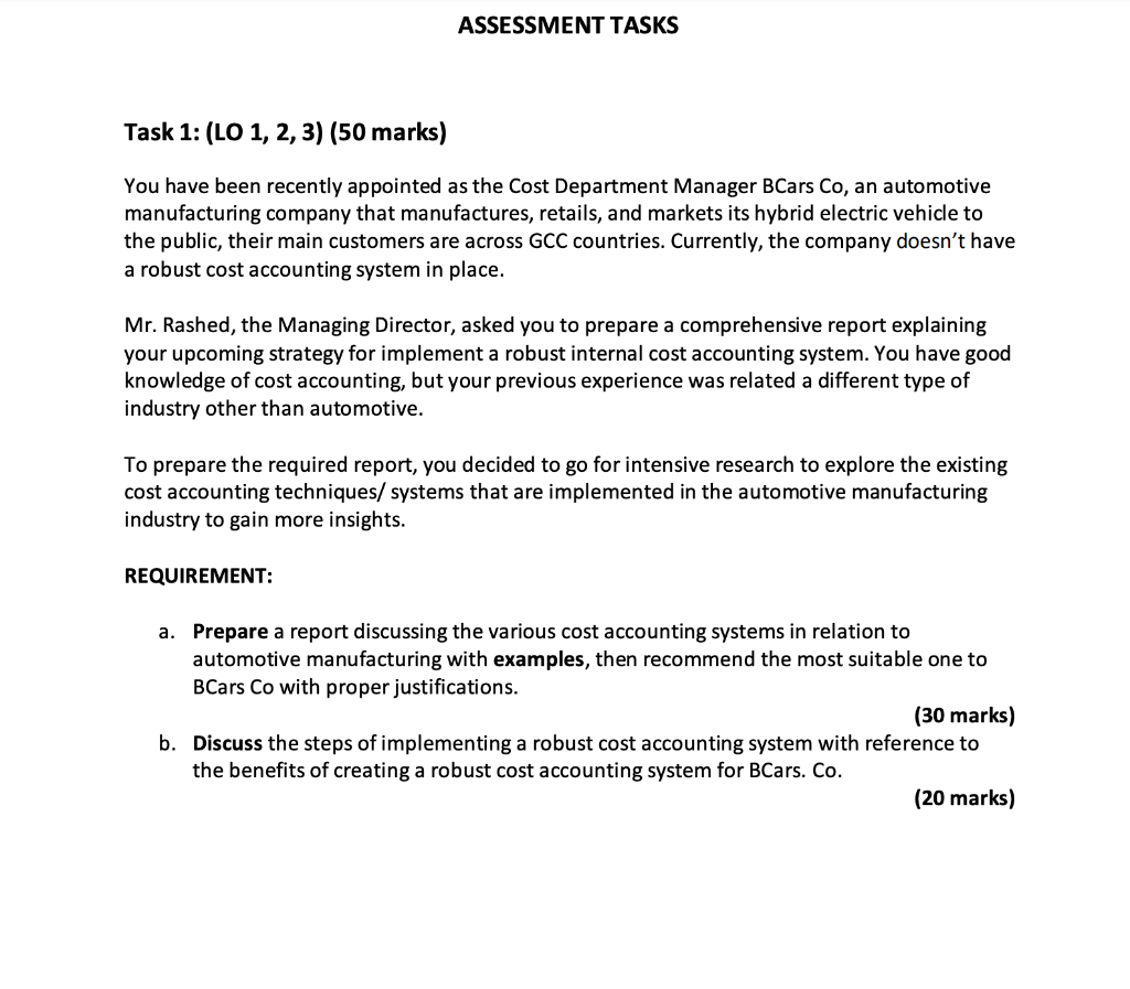  ASSESSMENT TASKS Task 1: (LO 1, 2, 3) (50 marks) You
