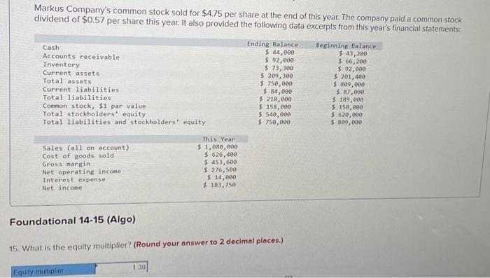 year. Round your intermediote ond final answer to 2 decimal ploces.) Markus