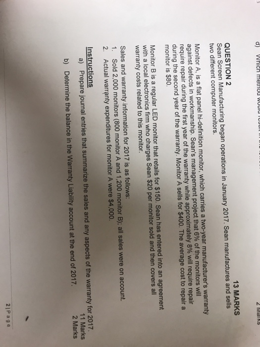  Please hurry d) Which method woud 2 MaikS 13 MARKS QUESTION
