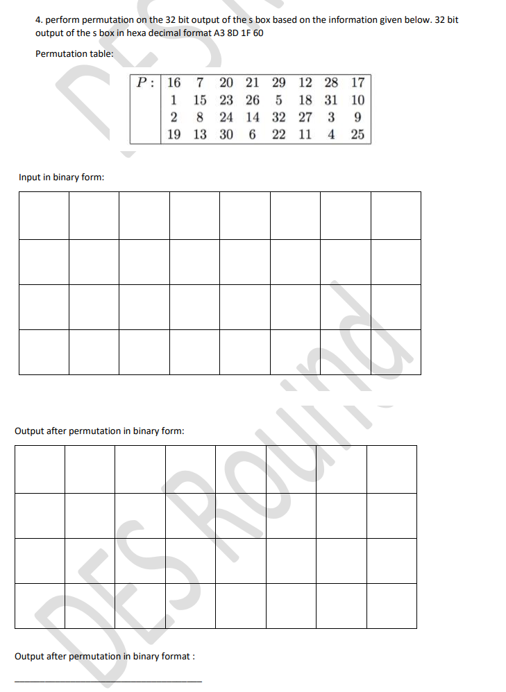  perform permutation on the 32 bit output of the s box