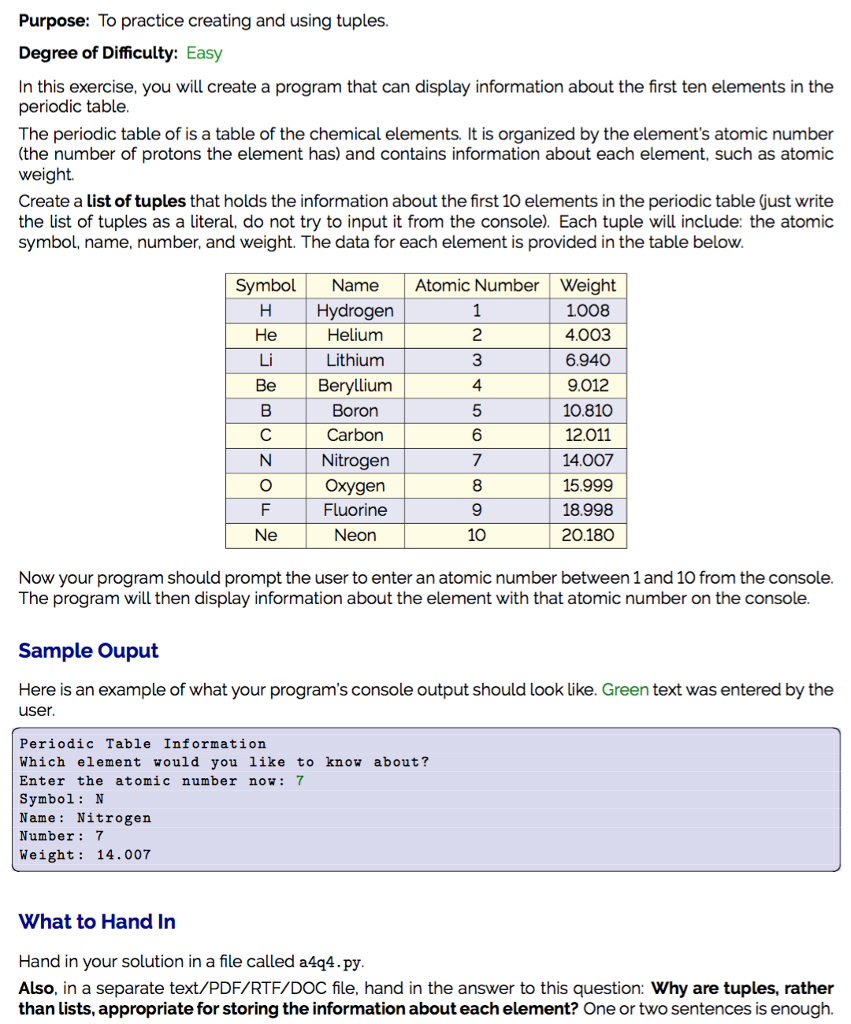 Language: Python 3.6.1 Interpreter: Anaconda 3.6.4 --- Program used: PyCharm --- Starter